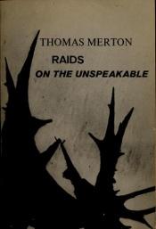 book cover of Raids on the unspeakable by Thomas Merton