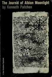 book cover of The journal of Albion Moonlight by Kenneth Patchen