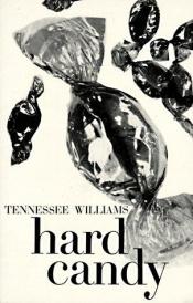 book cover of Hard Candy: A Book of Stories by Tennessee Williams