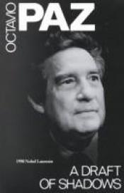 book cover of A draft of shadows, and other poems by Octavio Paz
