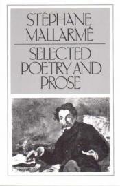 book cover of Selected Poetry And Prose by Stephane Mallarme