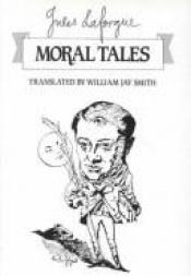 book cover of Moral Tales by Jules Laforgue
