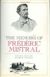 book cover of Memoires et recits by Frédéric Mistral