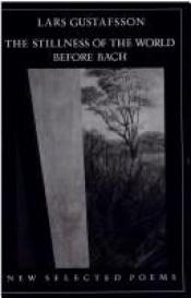 book cover of De stilte van de wereld voor Bach by Lars Gustafsson