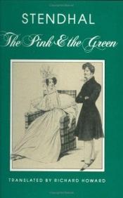 book cover of The pink & the green by Stendhal