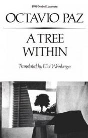 book cover of A Tree Within (A New Directions Paperbook, 661) by Octavio Paz
