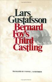 book cover of Bernard Foy's third castling by Lars Gustafsson