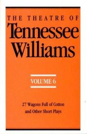 book cover of 27 Wagons Full of Cotton by Tennessee Williams