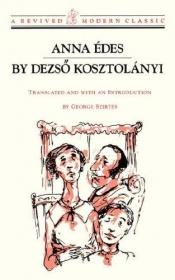 book cover of Anna Édes by Dezso Kosztolanyi