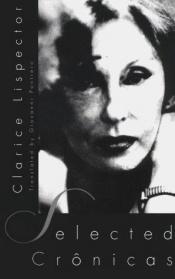 book cover of Selected Cronicas (New Directions Paperbook, 834) by Clarice Lispector