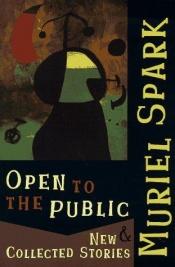 book cover of Open to the public by מיוריאל ספארק