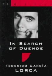 book cover of In Search of Duende (Second Edition) (New Directions Pearls) by Federico García Lorca