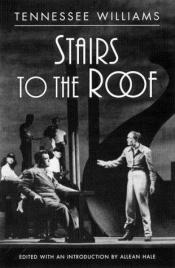 book cover of Stairs to the Roof by טנסי ויליאמס