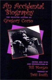 book cover of An accidental autobiography by Gregory Corso