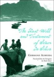 book cover of The last will and testament of Senhor da Silva Araújo by Germano Almeida