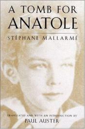 book cover of For Anatole's Tomb by Stephane Mallarme