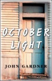 book cover of October Light by John Gardner
