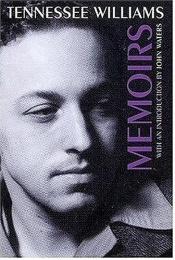 book cover of Tennessee Williams Memoirs (With an Introduction By John Waters) by Tennessee Williams