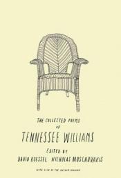 book cover of The collected poems of Tennessee Williams by Теннессі Вільямс