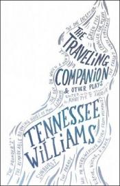book cover of The Traveling Companion & Other Plays (New Directions Paperbook) by Tennessee Williams