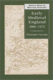 book cover of Who's who in early medieval England (1066-1272) by Christopher Tyerman