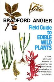book cover of Color field guide to common wild edibles by Bradford Angier