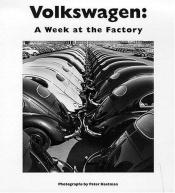 book cover of Volkswagen: A Week at the Factory by Peter Keetman