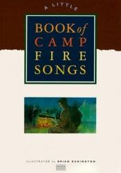 book cover of A Little Book of Campfire Songs by Chronicle Books