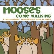 book cover of Mooses come walking by Arlo Guthrie