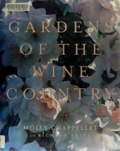 book cover of Gardens of the Wine Country by Molly Chappellet