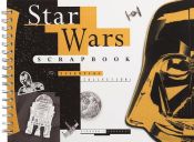 book cover of Star Wars Scrapbook : The Essential Collection by Stephen J. Sansweet