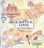book cover of Coffee cakes by Lou Seibert Pappas