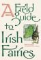 A field guide to Irish fairies