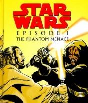 book cover of [Star Wars] Episode I: The Phantom Menace (Mighty Chronicles) by John Whitman