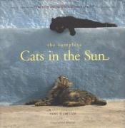 book cover of The complete cats in the sun by Hans Silvester