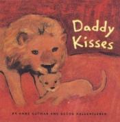 book cover of Daddy Kisses (Georg Hallensleben) by Anne Gutman