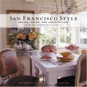 book cover of San Francisco Style by Diane Dorrans Saeks