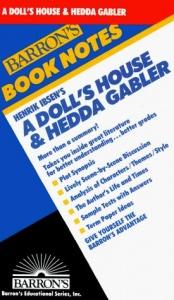 book cover of Henrik Ibsen's a Doll's House & Hedda Gabler (Barron's Book Notes) by Henrik Ibsen