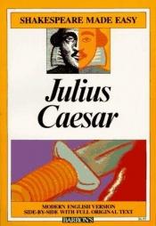 book cover of Julius Caesar (Shakespeare Made Easy) by وليم شكسبير