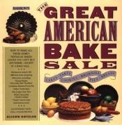 book cover of The Great American Bake Sale by Alison Boteler