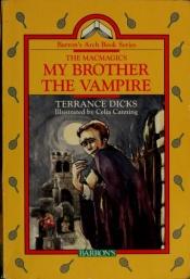 book cover of My Brother the Vampire (Barron's Arch Book Series) by Terrance Dicks