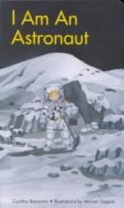 book cover of I Am an Astronaut (I Am A...(Barrons Educational)) by Cynthia Benjamin
