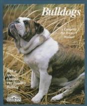 book cover of Bulldogs (Complete Pet Owner's Manual) by Phil Maggitti