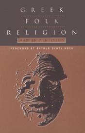 book cover of Greek folk religion by Martin P. Nilsson