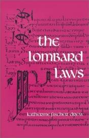 book cover of The Lombard Laws (Sources of Medieval History) by Katherine Fischer Drew