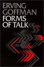 book cover of Forms of talk by Erving Goffman
