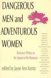 book cover of Dangerous Men and Adventurous Women by Stephanie James (Jayne Ann Krentz)