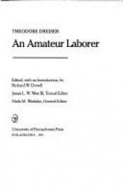 book cover of An amateur laborer by Theodore Dreiser