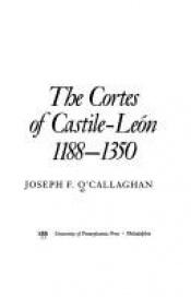 book cover of Cortes of Castile Leon, 1188-1350 (Middle Ages Series) by Joseph F O'Callaghan