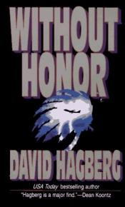 book cover of Without Honor by David Hagberg